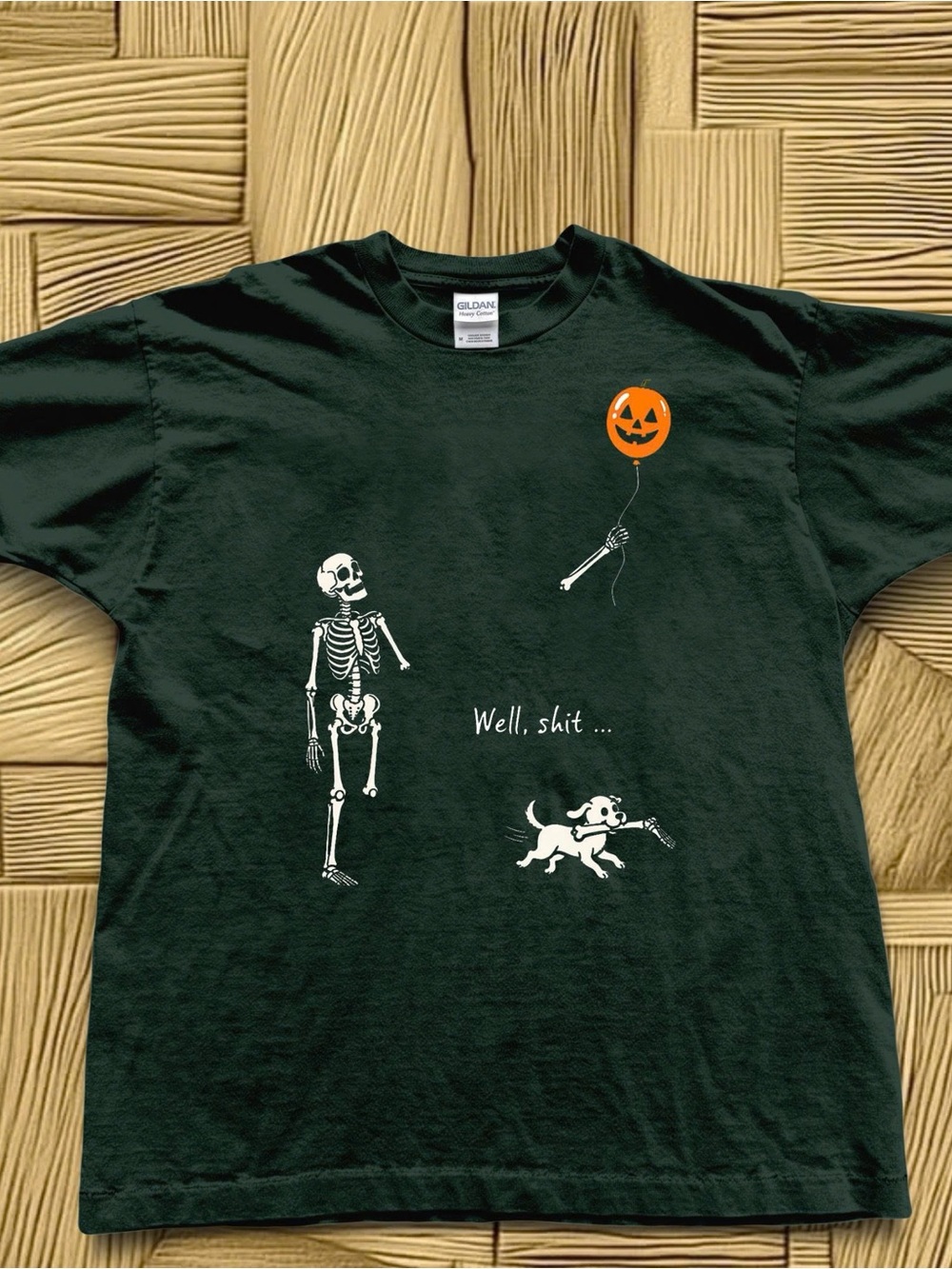 Gildan Forest Green "Well, Shit" Skeleton & Dog Halloween T-Shirt